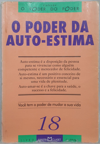 Livro O Poder Da Auto-estima - Coleção O Poder Do Poder 18 - Martin Claret Editora - Editora Martin Claret (Usado)