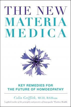 The New Materia Medica  Key Remedies For The Future Ofaqwe