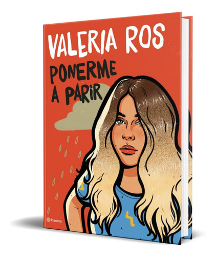 Libro Ponerme A Parir [ Valeria Ros ] Original