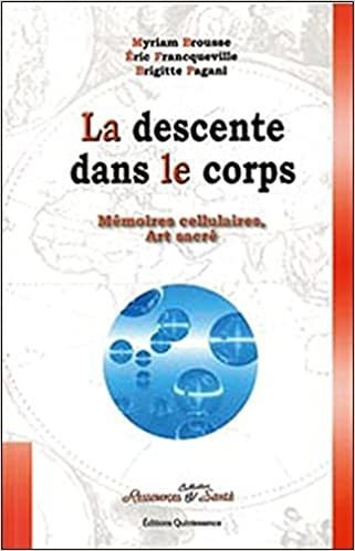 Livro La Descente Dans Le Corps : Mé Myriam Brousse; Ér