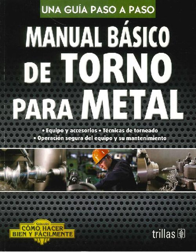 Libro Manual Básico De Torno Para Metal De Shanti Lesur