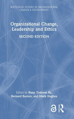 Libro Organizational Change, Leadership And Ethics: Leadi...