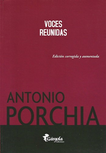 Voces Reunidas - Porchia Antonio