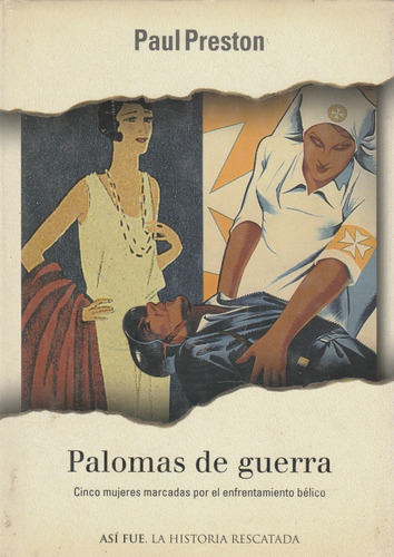 Palomas De Guerra, Paul Preston