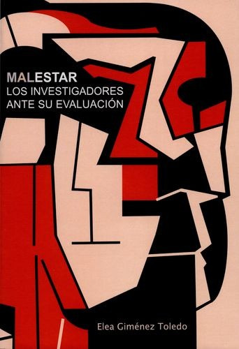 Libro Malestar. Los Investigadores Ante Su Evaluación