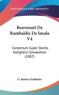 Libro Benvenuti De Rambaldis De Imola V4: Comentum Super ...