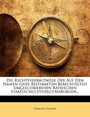 Libro Die Rechtsverbaltnisse Der Auf Den Namen Eines Best...