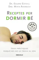 Comprar  Receptes Per A Dormir Bé  -  Estivill,eduard\u002Faverbuch,mirt