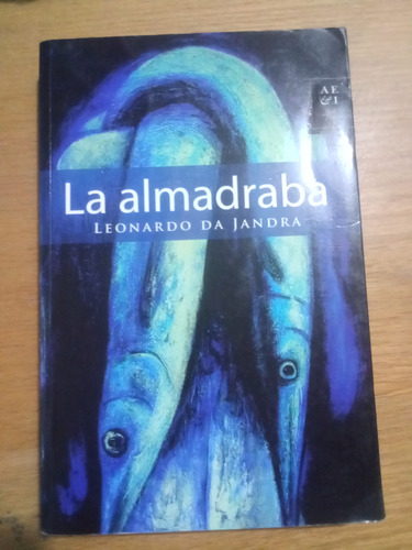 La Almadraba - Leonardo Da Jandra