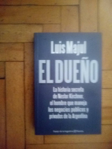 El Dueño - Luis Majul