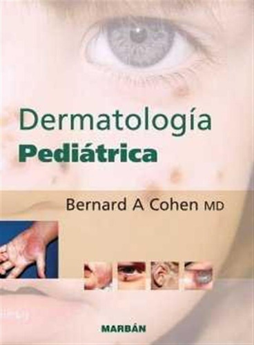 Dermatologia Pediatrica - Cohen, I, Bernard