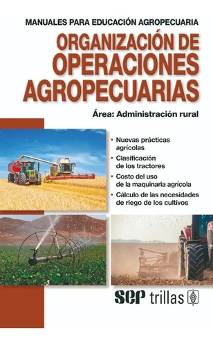 Libro Organización De Operaciones Agropecuarias, Trillas