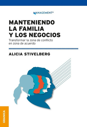 Manteniendo Familia Y Negocios - Stivelberg - Granica Libro