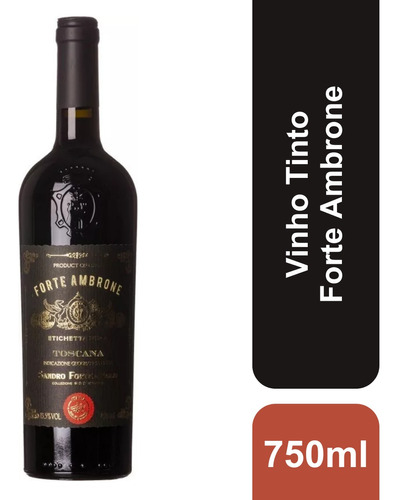 Vinho Tinto Italiano Etichetta Nera IGT 750ml Forte Ambrone