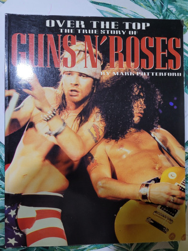Guns N` Roses The True Story