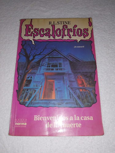 Libro Bienvenidos A La Casa De La Muerte