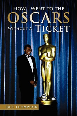 Libro How I Went To The Oscars Without A Ticket - Thompso...