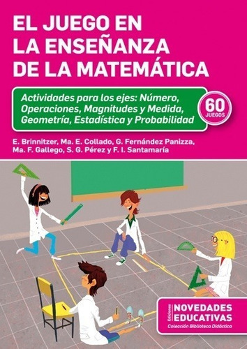 El Juego En La Enseñanza De La Matemática - Brinnitzer