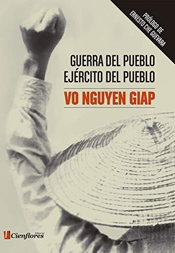 Libro Guerra Del Pueblo, Ejercito Del Pueblo - Võ Nguy N Gia