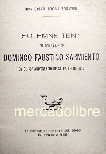 Gran Oriente Federal Argentino A Sarmiento 1946 Masoneria