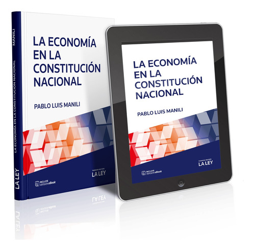 La Economía En La Constitución Nacional Editorial La Ley