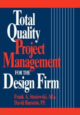 Libro Total Quality Project Management For The Design Fir...