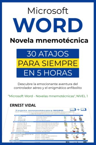 Microsoft Word Novela Mnemotecnica: 30 Atajos De Teclado Par