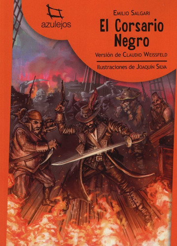 El Corsario Negro (Nueva Edicion) - Azulejos Naranja, de Salgari, Emilio. Editorial Estrada, tapa blanda en español, 2019