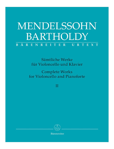 F. Mendelssohn: Complete Works For Violoncello & Piano Vol.2