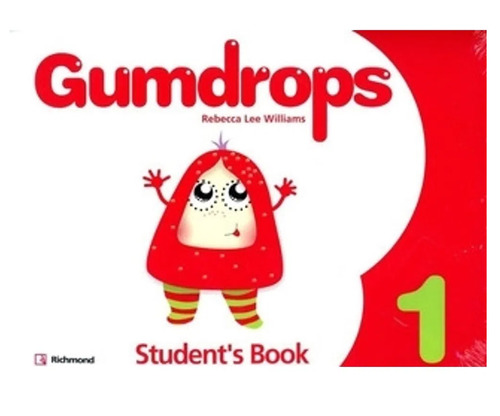 Gumdrops 1 - Student's Book + Resource Pack- Richmond, de lee williams rebecca. Editorial RICHMOND, tapa blanda en inglés internacional