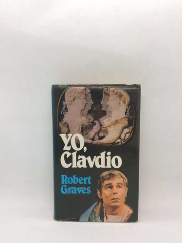 Yo, Claudio - Robert Graves - Novela Histórica