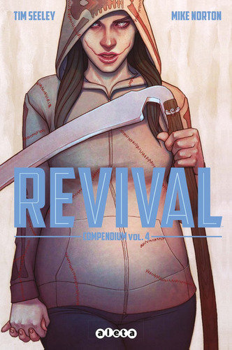 Revival Compendium 4 - Tim Seeley
