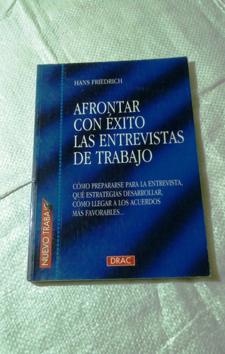 Afrontar Con Éxito Las Entrevistas De Trabajo.  H Friedrich.