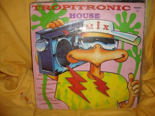 Vinilo Tropitronic House Mix Cartageneros Alcides Pocho C3