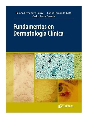 Fundamentos En Dermatología Clínica Gatti Bussy Nuevo!