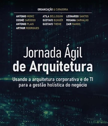 Jornada Agil De Arquitetura: Jornada Agil De Arquitetura, De Muniz, Antonio. Editora Brasport, Capa Mole, Edição 1 Em Português, 2023