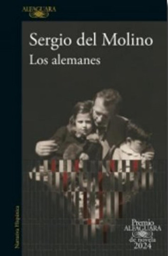 Los Alemanes ( Premio Alfaguara Novela 2024 )  -rh