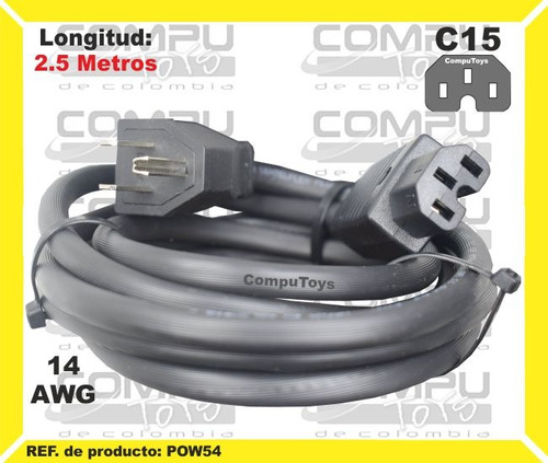 Cable 110v A C15 14 Awg 2.5 Metros  Ref: Pow54 Computoys Sas