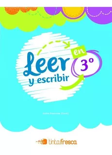 Leer Y Escribir En 3 - Tinta Fresca