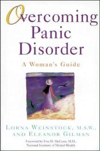 Overcoming Panic Disorder, De Lorna Weinstock. Editorial Contemporary Books Inc, Tapa Blanda En Inglés