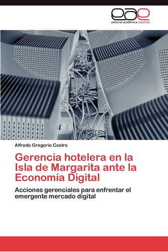 Libro: Gerencia Hotelera En La Isla De Margarita Ante La Eco
