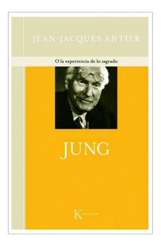 Jung O La Experiencia De Lo Sagrado Libro Nuevo Envio En Dia