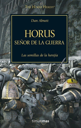 Herejia De Horus 1 Señor De La Guerra - Abnett,dan