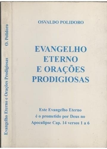 Evangelho Eterno E Orações Prodigiosas Osvaldo (2560)