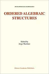 Ordered Algebraic Structures Proceedings Of The Gainesville 