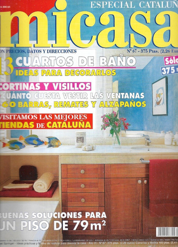 Revista Mi Casa N° 67 / Año 2000 / Especial Cataluña