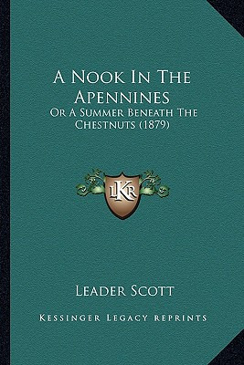 Libro A Nook In The Apennines: Or A Summer Beneath The Ch...