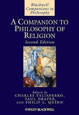 A Companion To Philosophy Of Religion - Charles Taliaferro
