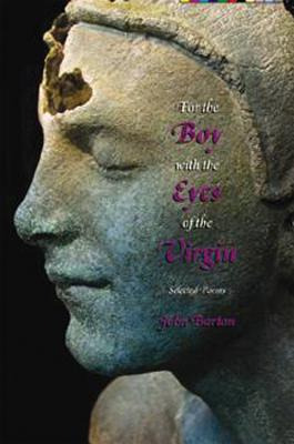 Libro For The Boy With The Eyes Of The Virgin: Selected P...