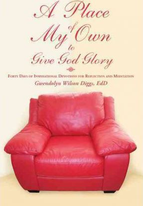 Libro A Place Of My Own To Give God Glory - Gwendolyn Wil...